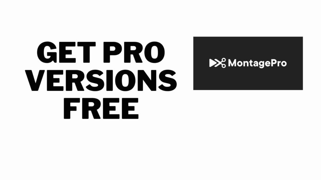 get pro version of the montage pro