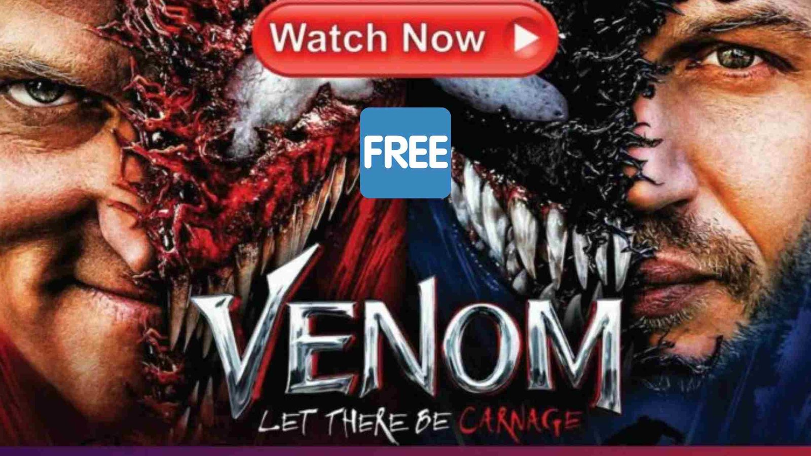 watch venom let there be carnage for free