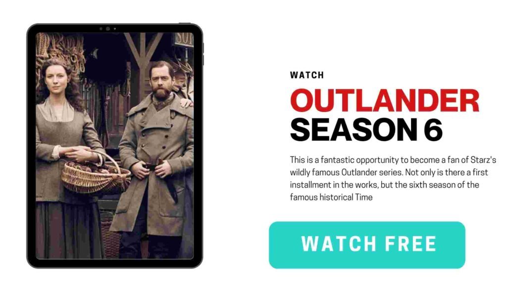 Simplest Trick To Stream Outlander Season 6 Online – GigaBunch - Where Can I Watch Outlander Season 5 And 6