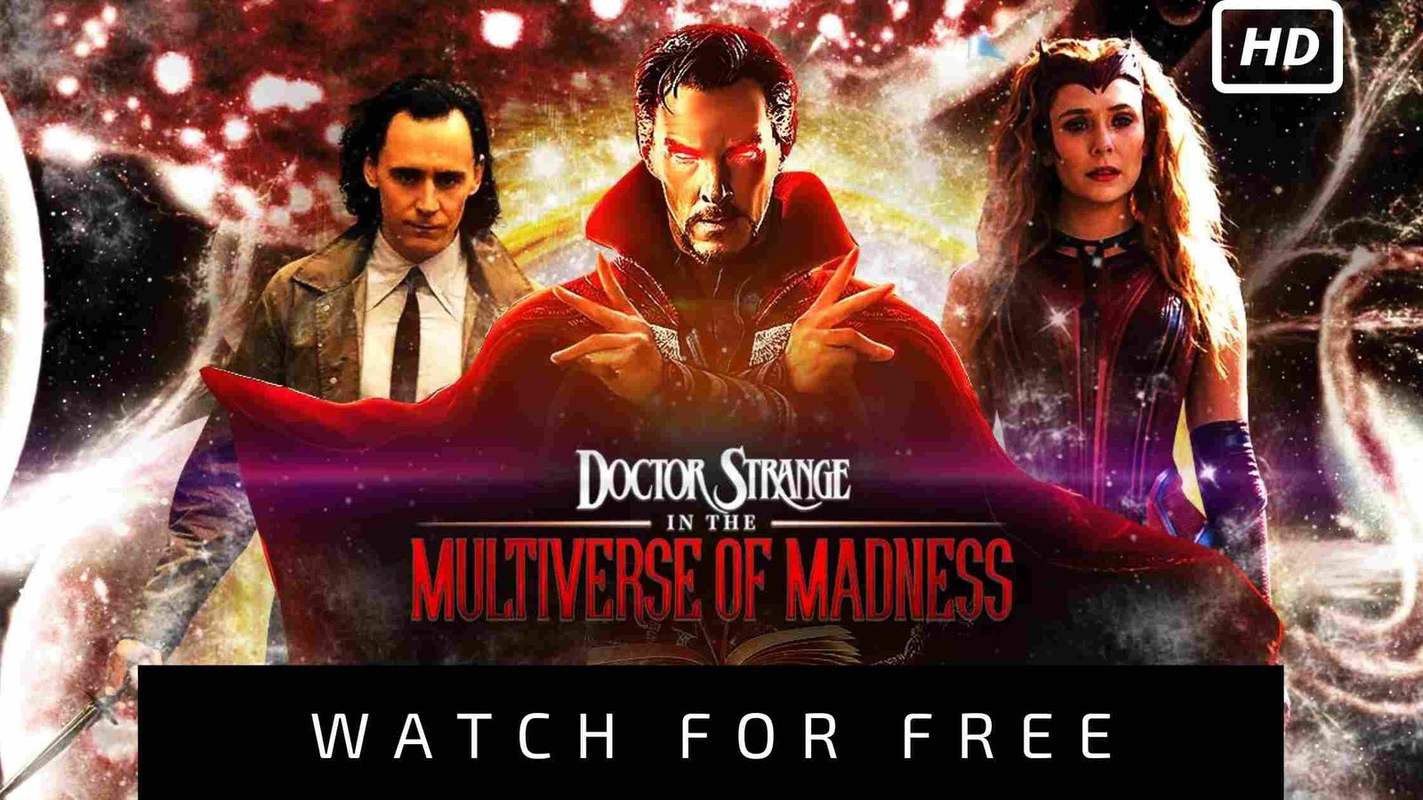 how to watch doctor strange in the multiverse of madness