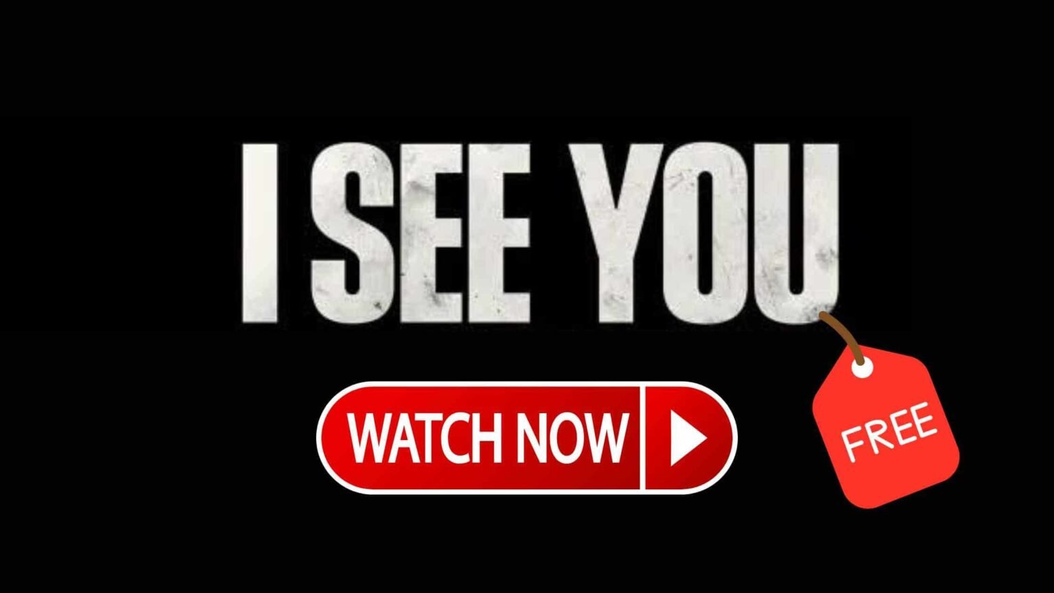 Easiest Method To Watch I See You Movie In 2023 » GigaBunch