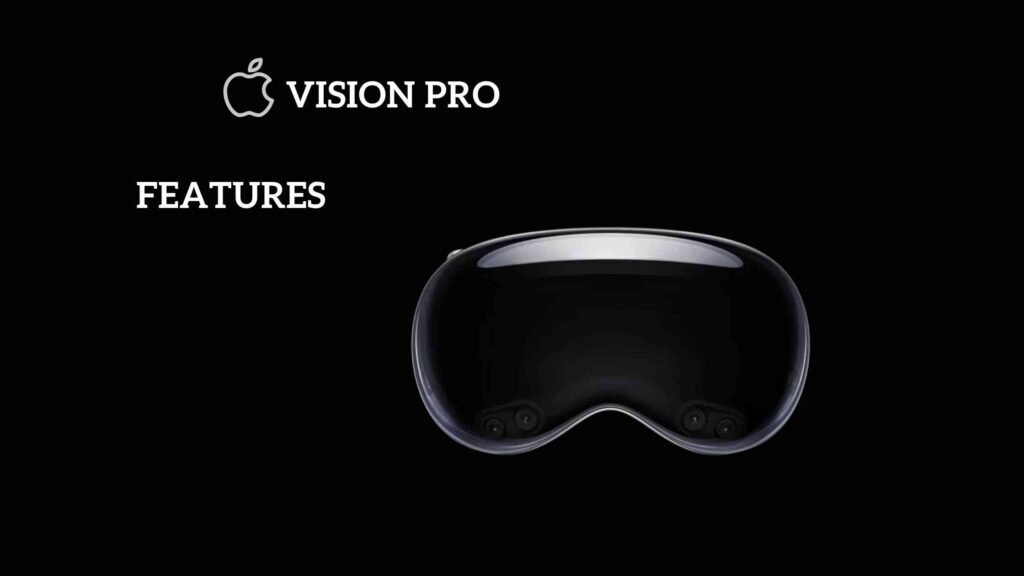 apple vision pro features
