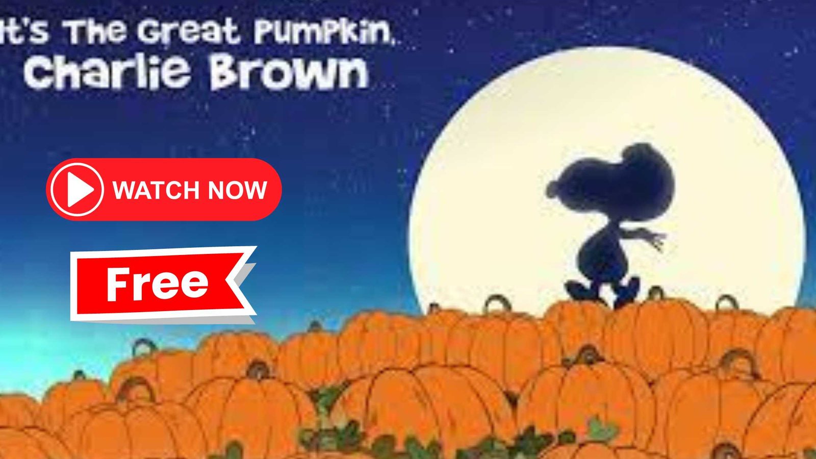 How to Watch “It’s the Great Pumpkin, Charlie Brown” in 2023