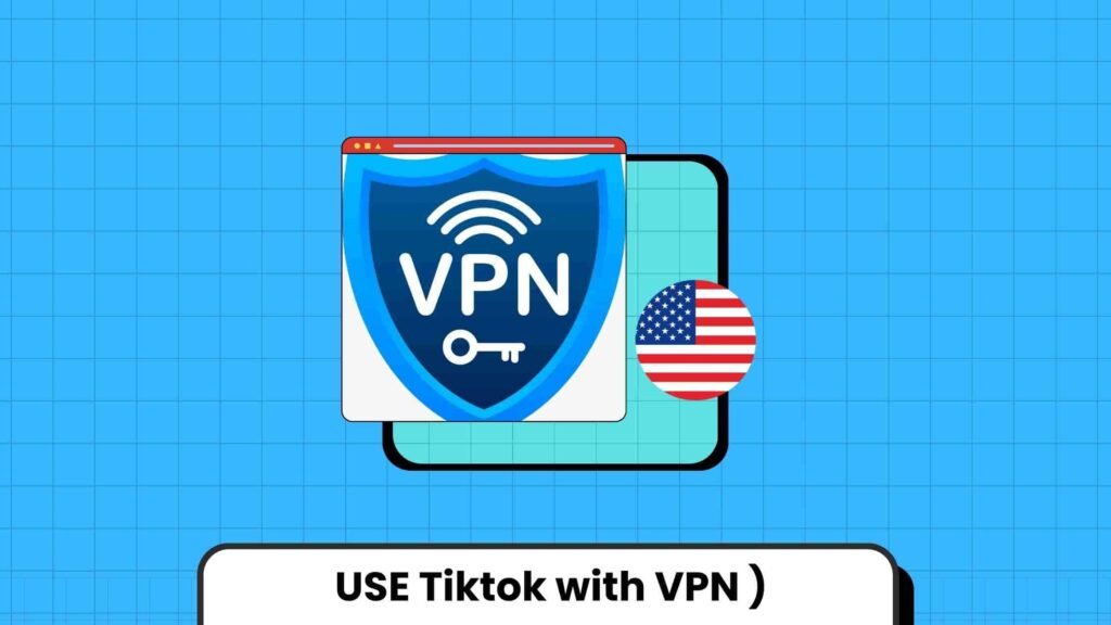 use tiktok with vpn in usa
